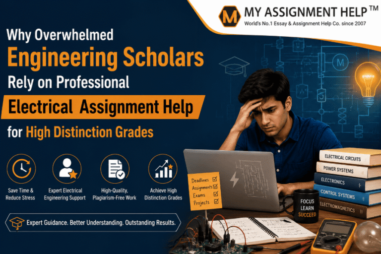 Why Overwhelmed Engineering Scholars Rely on Professional Electrical Assignment Help for High Distinction Grades